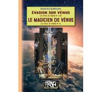 Evasion sur Vénus ; Le Magicien de Vénus