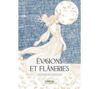 Évasions et flâneries - Sylvain Blondeau - Verone Eds - broché - Poésie