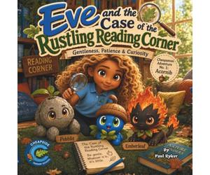 Eve and the Case of the Rustling Reading Corner