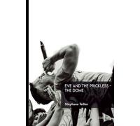 Eve and the Prickless - The Dome - Stéphane Tellier - Edilivre-Aparis - broché - Roman