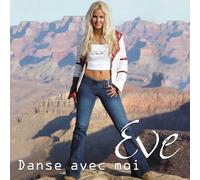 Eve - Danse avec Moi [Import]