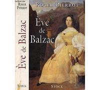 Eve de Balzac : Biographie