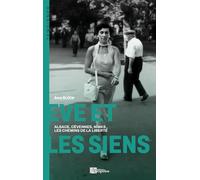 Eve et les siens: Alsace, Cévennes, Nîmes, les chemins de la liberté