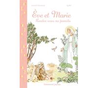 Eve et Marie, Rendez-vous au paradis - Isabelle Chevillard - Emmanuel Eds De L' - cartonné - Document jeunesse