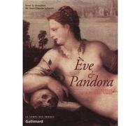 Ève et Pandora Jean-Claude Schmitt (Editeur du volume), Laurent Angliviel de La Beaumelle (Auteur), Collectif (Auteur), Maaike Van Der Lugt (Auteur), Jean-Pierre Vernant (Auteur), Françoise Douaire-Ma