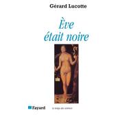 Eve était noire