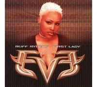Eve - Eve: First Lady of Ruff Ryders