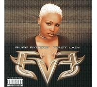 Eve – Let There Be Eve... Ruff Ryders' First Lady – INTERSCOPE