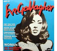 Eve Gallagher - Woman Can Have It