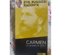 Eve Ruggieri Raconte Carmen