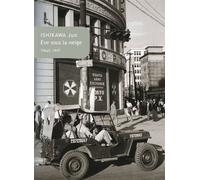 Ève sous la neige Tôkyô, 1947 - Jun Ishikawa - Belles Lettres - broché - Roman
