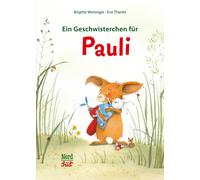 Eve Tharlet Brigitte Weninger Ein Geschwisterchen für Pauli (Poche)