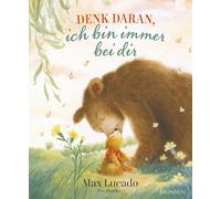 Eve Tharlet Max Denk daran, ich bin immer bei dir: Ein liebevolles Bilde (Relié)