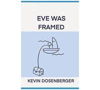 Eve Was Framed
