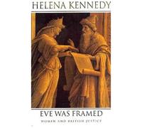 Eve Was Framed: Women And British Justice