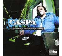 Caspa – EVEBODY'S Talking, Nobody's Listening – Import