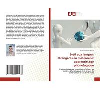 Éveil aux langues étrangères en maternelle: apprentissage phonologique: L'apprentissage de phonèmes extérieurs au système phonologique de la langue de scolarisation, le cas du "R" roulé