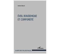 Eveil Bouddhique Et Corporéité