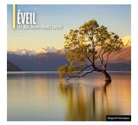 Éveil - Les plus beaux chants sacrés