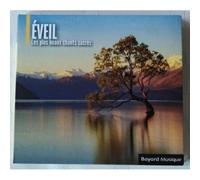 Éveil - Les Plus Beaux Chants Sacrés