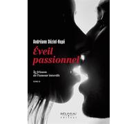 Eveil passionnel - Le frisson de l'amour interdit Tome 2