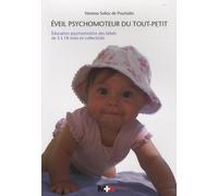 EVEIL PSYCHOMOTEUR DU TOUT PETIT