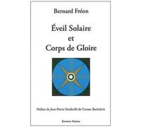 Eveil Solaire Et Corps De Gloire