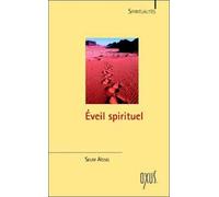 Eveil Spirituel - Exercices Pratiques