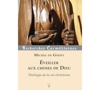 "Eveiller aux choses de Dieu": Théologie de la vie chrétienne
