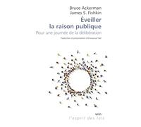 Éveiller la raison publique: Pour une journée de la délibération