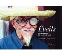 Eveils: 130 pensées de sages d'Asie