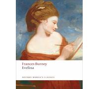 Evelina – ou l'histoire de l'entrée dans le monde d'une jeune fille – Oxford University Press