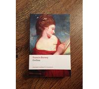 Evelina: Or the History of A Young Lady's Entrance into the World (Oxford World's Classics) by Burney, Frances (2008)