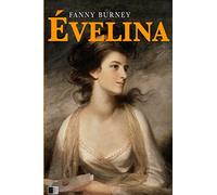 Évelina ou l'entrée d'une jeune personne dans le Monde