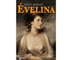 Évelina ou l'entrée d'une jeune personne dans le Monde