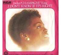 Evelyn 'Champagne' King - I DON'T KNOW IF IT'S RIGHT / SHAME (45/7")