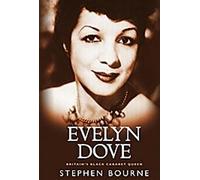 Evelyn Dove - La reine du cabaret noir en Grande-Bretagne