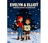 Evelyn & Elliot Christmas Colouring Book