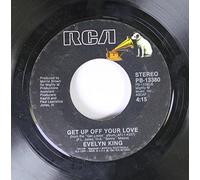 Evelyn King 45 RPM Get Up Off Your Love / Betcha She Don't Love You