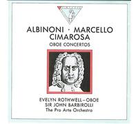 Evelyn Rothwell, Oboe - Evelyn Rothwell With Sir John Barbirolli Conducting The Pro Arte Orchestra (Import) (UK Import)