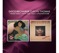 Evelyn Thomas - I Want to Make It on My. [Import]