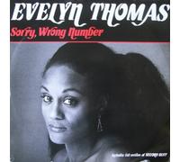 Evelyn Thomas - Sorry, Wrong Number/Second Best