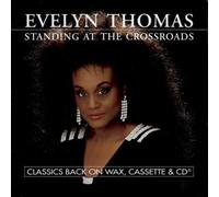 Evelyn Thomas - Standing at The Crossroads