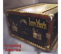 Evelyn Ulex - Crossing America Transatlantic Ensemble