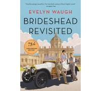 Evelyn Waugh Brideshead Revisited (75th Anniversary Edition) (Poche)