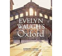 Evelyn Waugh's Oxford