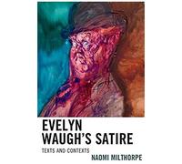 Evelyn Waugh's Satire