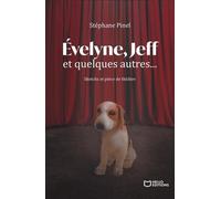 Evelyne, Jeff Et Quelques Autres - Sketchs Et Pièce De Théâtre