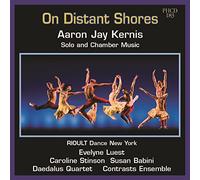 Evelyne Luest - On Distant Shores-Solo and Chamber Music of Aaron Jay Kernis
