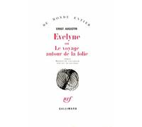 Évelyne Ou Le Voyage Autour De La Folie